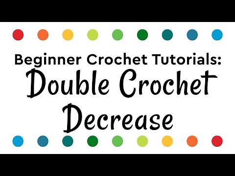 Double Crochet Decrease Tutorial