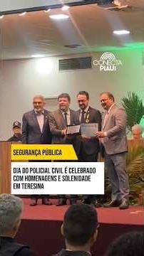Civil Police Day is celebrated with tributes and ceremony in Teresina.