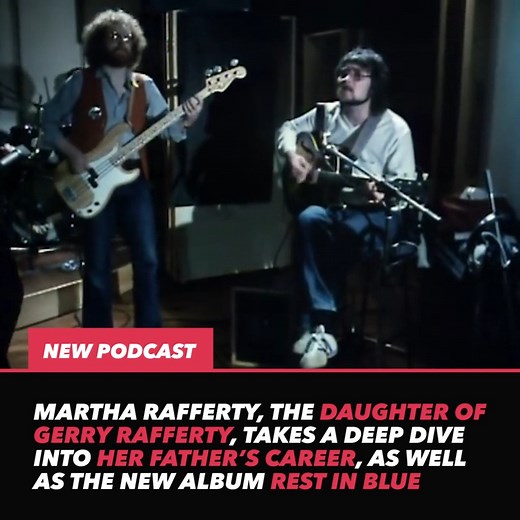 3.1K views · 67 reactions | Martha Rafferty, the daughter of #GerryRafferty, discusses her father’s career, including the new album REST IN BLUE, fully realized from demos Gerry was working on before he passed. Listen here: https://lnk.to/RaffertyPDCST  | Classic Rockers | Facebook
