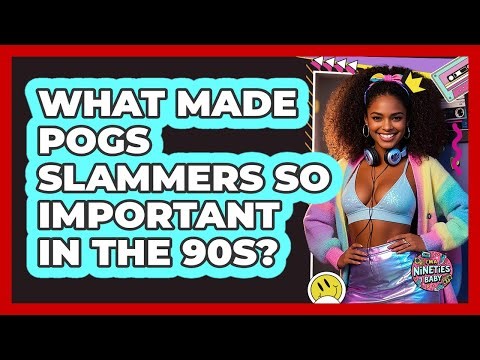 What Made Pogs Slammers So Important In The 90s? - I'm a 90s Baby