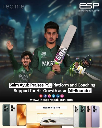 Saim Ayub Credits PSL and Coaching Support for His All-Rounder Development