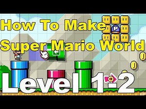 Super Mario Maker 2 How to Make Super Mario World Level 1-2