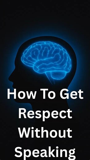 How To Get Respect Without Speaking #psychologyfacts