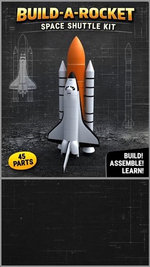 BUILD-A-ROCKET: SPACE SHUTTLE