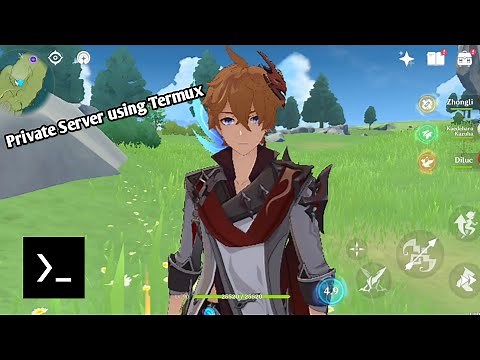 Tutorial how to play Genshin Impact Private Server on Android using Termux - No Root
