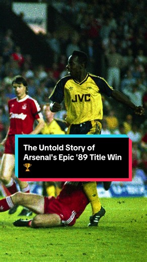 Arsenal's Legendary 1989 Title Win: The Untold Story