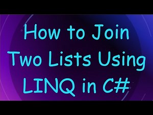 How to Join Two Lists Using LINQ in C#