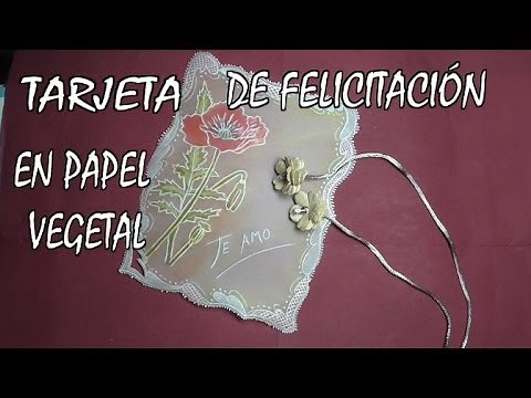 DIY TARJETA DE FELICITACIÓN EN PAPEL VEGETAL
