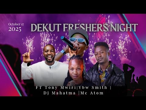 Dedan Kimathi University Of Technology Freshers Night 2025