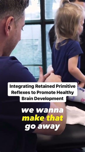 Integrating primitive reflexes is crucial for healthy brain development in children