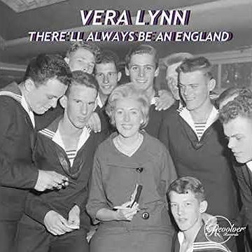 Vera Lynn : There'll Always Be An England