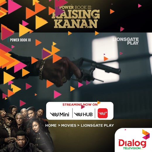 🚨 Power Book III: Raising Kanan is now streaming on Dialog Television's ViU Hub, ViU Mini and ViU App! 📱 Watch now on the ViU App → https://onelink.to/viuapp Free for all Dialog Television postpaid customers. Prepaid subscribers will be charged Rs. 399 per month (inclusive of tax). Data charges apply #LionsgatePlay #ViU #DialogTV #Movies #WatchonDTV #RaisingKanan | Dialog Axiata