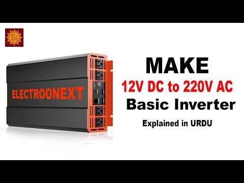 How To Make 12V DC to 220V AC Basic Inverter Circuit | Inverter Circuit Explained in Urdu