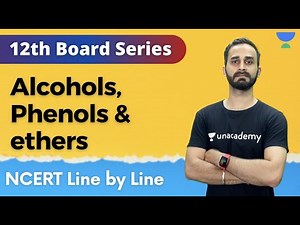 NCERT Line by Line - Alcohols, Phenol & Ethers | Paaras Thakur | ‪@jeenation7631‬