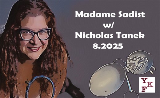 Lady Masochist (aka Madame Sadist) - 9.2025 - Your Kinky Friends