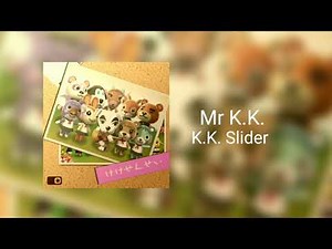 Mr K.K. - K.K. Slider