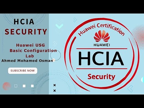 Security Basic Configuration Lab - Huawei USG Firewall - HCIA Security Training