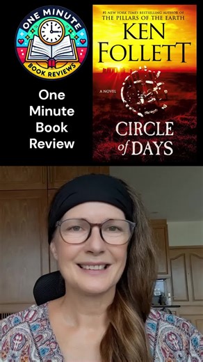 Circle of Days by Ken Follett, One Minute Book Review