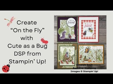 Create adorable cards with Cute as a Bug DSP from Stampin' Up!