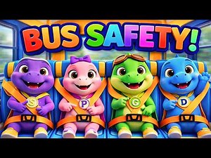 Bus Safety for Kids - Seatbelt Safety & School Bus Rules