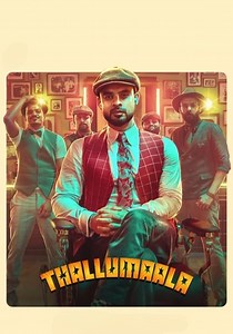 Thallumaala - movie: where to watch streaming online