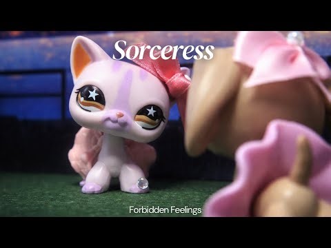 LPS : Sorceress (Episode #4 : Forbidden Feelings) 