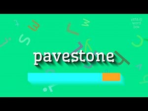 PAVESTONE - How to pronounce Pavestone?