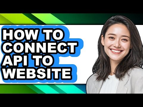How to Connect Api to Website (full Guide)