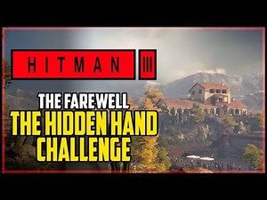Hitman 3 The Hidden Hand Challenge