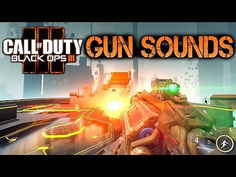 Call of Duty Black Ops 3 Gun Sounds in 60FPS