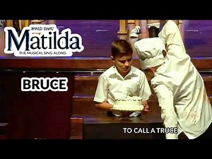 Matilda Jr | Bruce | Sing-Along
