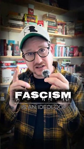 Fascism is an Ideology