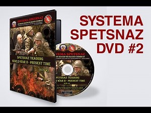 RUSSIAN SYSTEMA SPETSNAZ TRAINING - World War II - Present Time
