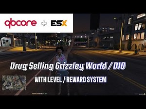 [FIVEM] V1.2 New Grizzley World / D10 Drug Selling Script [ESX/QBCore/QBox]