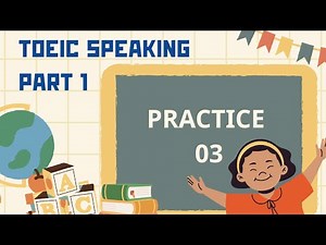 Practice 03_TOEIC Speaking Part 01