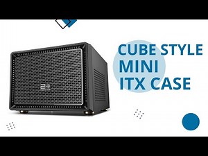 Top 5 Best Cube Mini ITX Cases