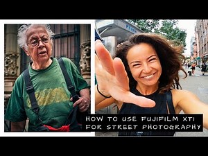 HOW TO USE A FUJIFILM XT1 FOR STREET PHOTOGRAPHY