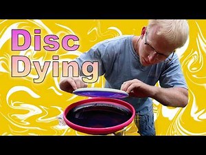 How To Dye Disc Golf Discs