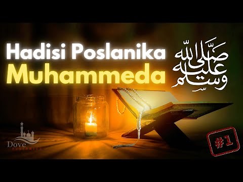 Najljepši Hadisi Poslanika Muhammeda ﷺ : Mudrosti za Svakodnevni Muslimanski Život