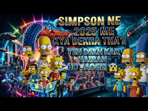 Simpsons 2025 Prediction Sach Ho Gayi Simpsons Predictions Explained in Urdu