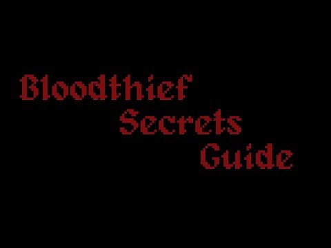 Bloodthief All Secrets and Eyes Guide