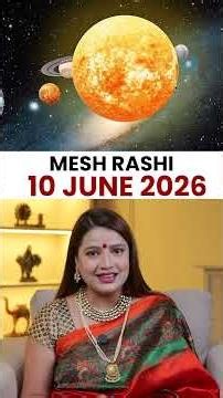 मेष राशिफल 10 जून 2026 | Mesh Rashi Horoscope