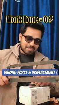 Why Work is NOT Zero here l Physics Misconception #physics #workdone #displacement #force #shorts