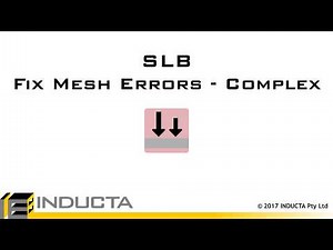 SLB 6 - Fix Mesh Errors - Complex