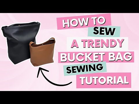 Sew Your Own Stylish Bucket Bag! Step-by-step Sewing Tutorial