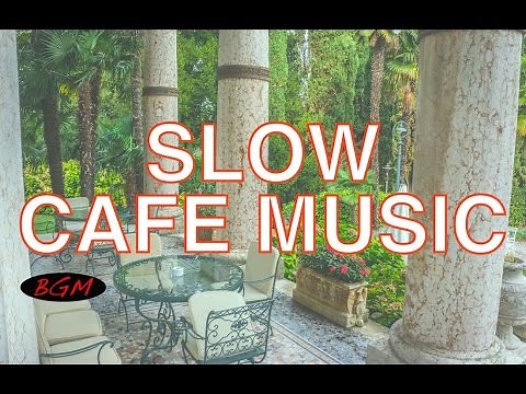 癒し系カフェミュージック！！バックグラウンドミュージック！！のんびりカフェ時間！！