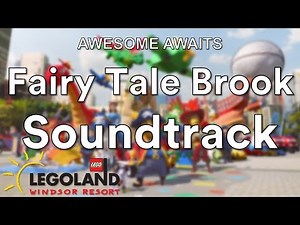 Legoland - Fairy Tale Brook Soundtrack