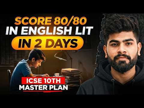 🔥 ICSE 10th English Literature 2-Day Master Plan (80/80 Guide) | ICSE Class 10th | ICSE 2026