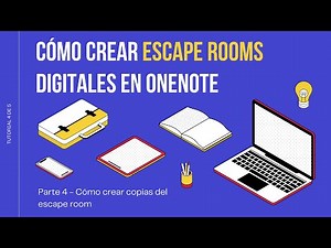 Cómo crear escape rooms digitales en One Note - Parte 4 - Cómo crear copias del escape room