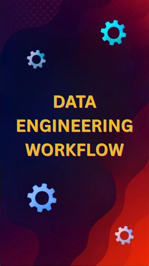 👉 What is the Data Engineering Workflow?